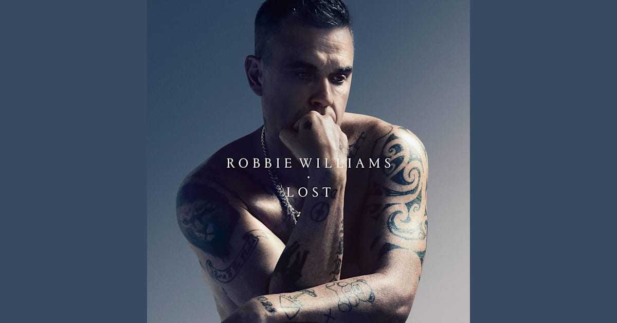 Robbie Williams nya singel ”Lost” är här – kommande albumet 