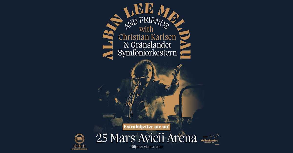 KONSERT. Albin Lee Meldau säljer ut Avicii Arena - extrabiljetter till konserten 25 mars ute nu