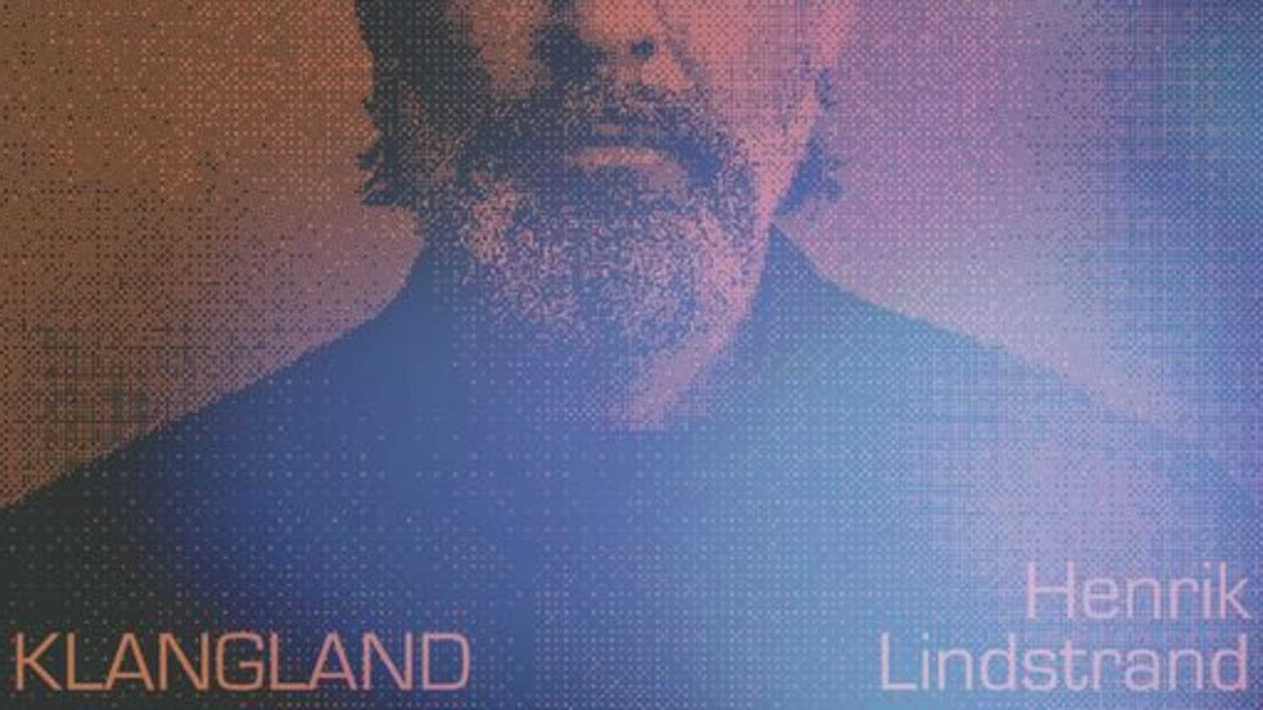 NYTT ALBUM. Pianisten och kompositören Henrik Lindstrand släpper albumet Klangland