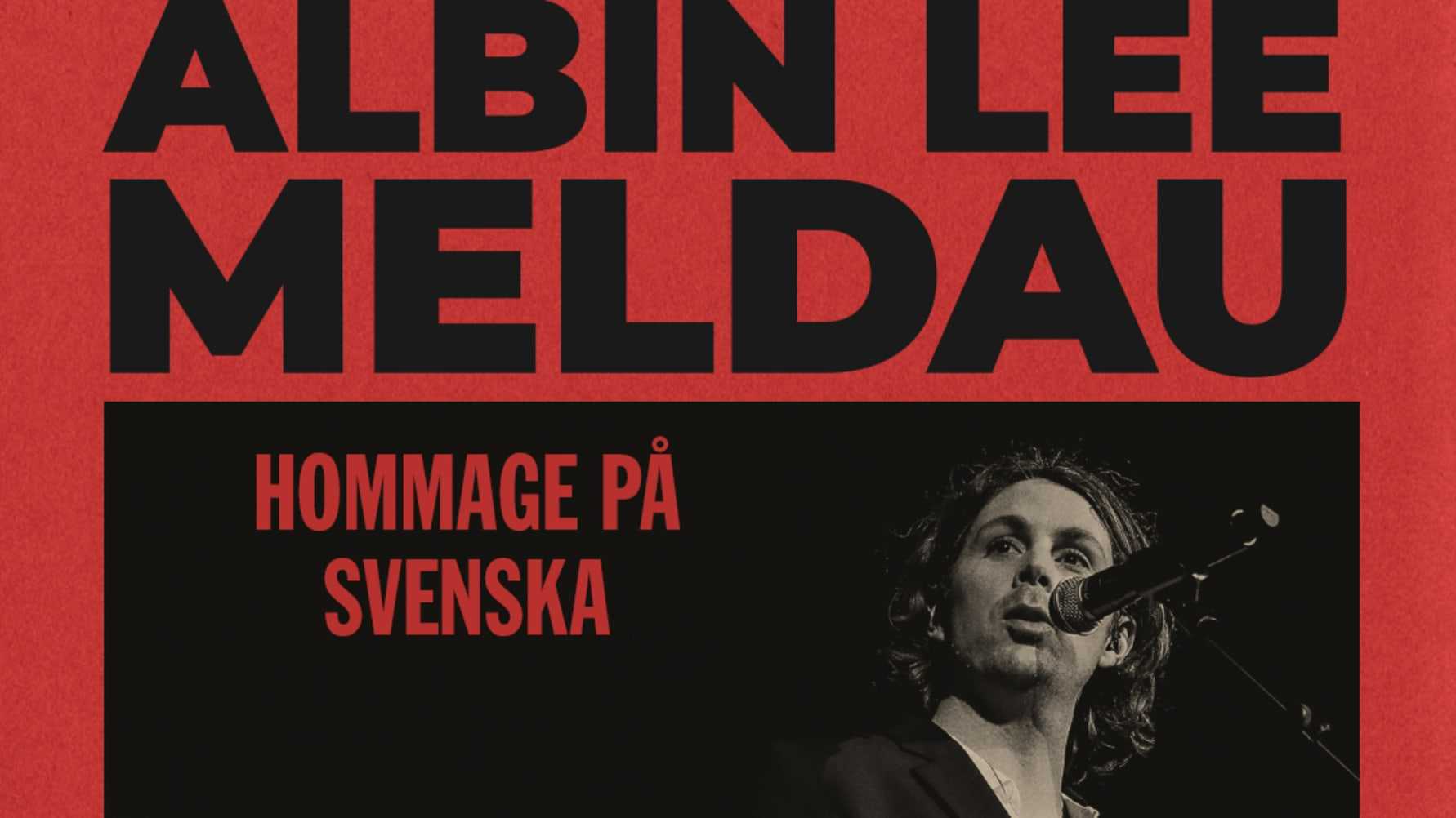 TURNÉ. Albin Lee Meldau på konserthusturné i höst