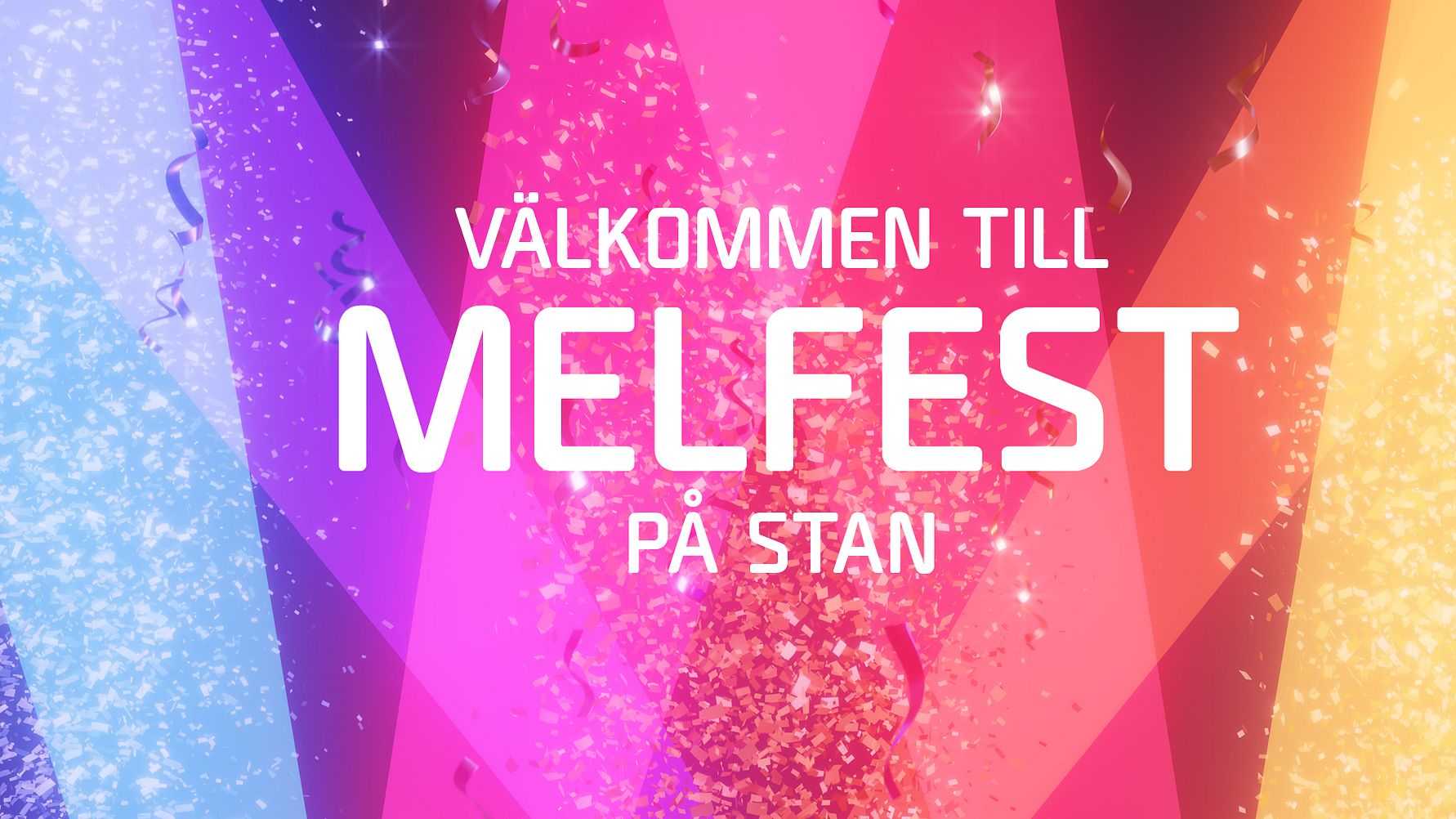 MELFEST PÅ STAN 2025!