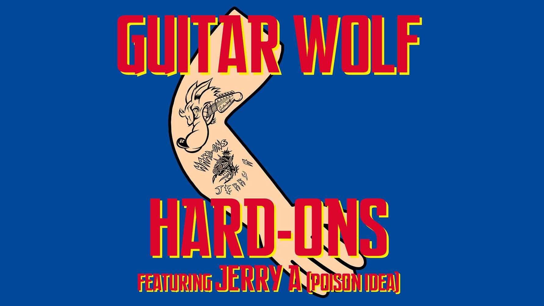 Guitar Wolf & Hard-Ons (featuring Jerry A) till Sverige