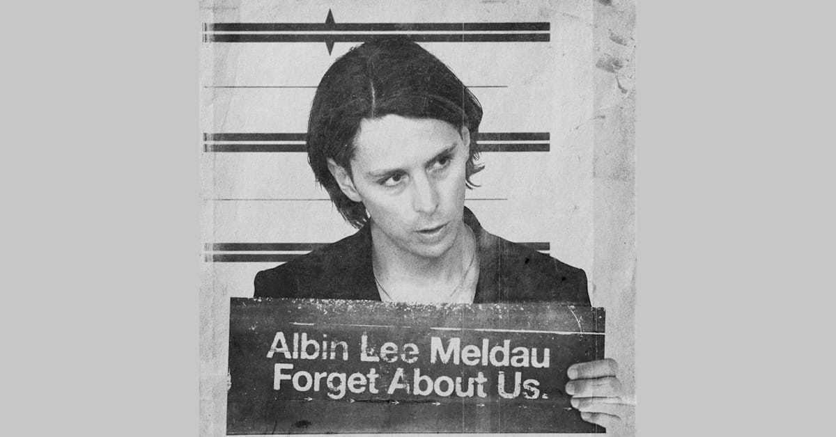 Albin Lee Meldau släpper ny musik på engelska; den starka och poetiska singeln “Forget About Us”