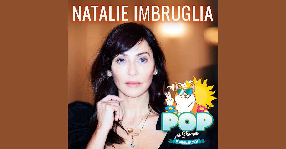 Nittiotalssensationen Natalie Imbruglia kommer till Pop på Skansen den 17 augusti