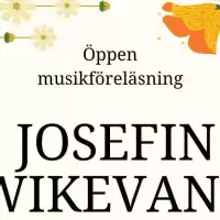 Evenemang: Musikföreläsning Med Josefin Wikevand