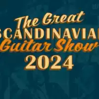 Evenemang: The Great Scandinavian Guitarshow 2024