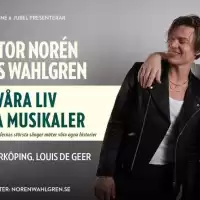Evenemang: Norén & Wahlgren - Våra Liv, Våra Musikaler