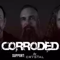 Evenemang: Corroded + Support: Seventh Crystal