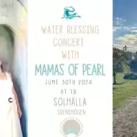 Evenemang: Water Blessing Concert With Mamas Of Pearl