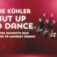 Evenemang: Shut Up And Dance - Marie Kühler