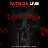 Evenemang: Patricia Live: Tryin Within + Support: Lysis + Orecus