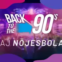 Evenemang: Back To The 90s | Nöjesbolaget