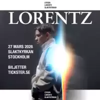 Evenemang: Lorentz - Slaktkyrkan - Fredag 27 Mars