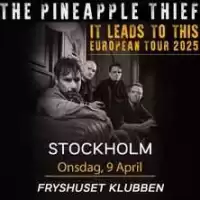 Evenemang: The Pineapple Thief