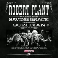 Evenemang: Robert Plant Presenting Saving Grace - Spring Fever