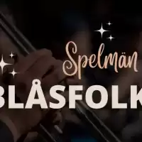 Evenemang: Spelmän & Blåsfolk