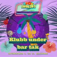 Evenemang: Klubb Under Bar Tak