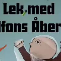 Evenemang: Lek Med Alfons åberg