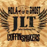 Evenemang: The Coffinshakers, Hola Ghost & John Lindberg Trio