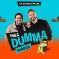 Evenemang: Inga Dumma Frågor Med Robin Paulsson & Tomas Kaminski