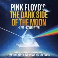 Evenemang: Pink Floyds Dark Side Of The Moon - Live In Concert
