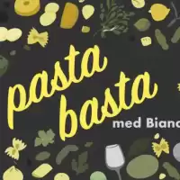 Evenemang: Pasta Basta - Pasta På Syditalienskt Vis