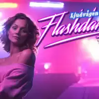 Evenemang: Flashdance - The Musical