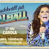 Evenemang: Carola | Musikkväll På Kalfjäll