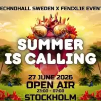 Evenemang: Summer Is Calling - 27 June - Technohall - Fenixlie