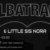 Evenemang: Studentfest Med Albatraoz & Little Sis Nora