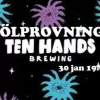 Evenemang: ölprovning Ten Hands Brewing