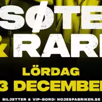 Evenemang: Søte Rare  - Live På Nöjesfabriken