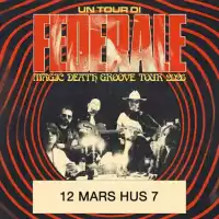 Evenemang: Federale + Megan Diana | Hus 7