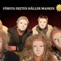 Evenemang: Första Dejten Håller Masken