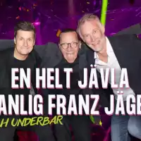 Evenemang: En Helt Jävla Vanlig Och Underbar Franz Jäger