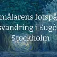 Evenemang: I Blåmålarens Fotspår - En Skymningsvandring I Eugène Janssons Stockholm