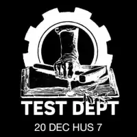 Evenemang: Test Dept | Hus 7