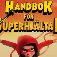 Evenemang: Handbok För Superhjältar  (tal: Svenska) (text: