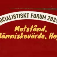 Evenemang: Socialistiskt Forum 2025