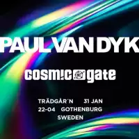 Evenemang: Paul Van Dyk & Cosmic Gate - Trädgårn Gothenburg