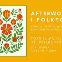 Evenemang: Afterwork I Folkton - Kongl. Teknologkören Sjunger Folkmusik Och Folkvisor