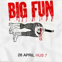 Evenemang: Big Fun | Hus 7