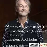 Evenemang: Mats Westling & Band (dsh5) Engelen Releasekonsert
