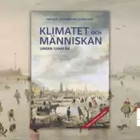 Evenemang: Klimatet Och Människan Under 12 000 år