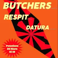 Evenemang: Butchers + Respit