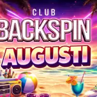 Evenemang: Club Backspin Augusti