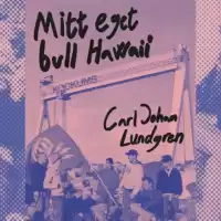 Evenemang: Vit Päls: Mitt Eget Bull Hawaii