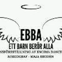 Evenemang: Dansföreställningen Ebba - Ett Barn Berör Alla