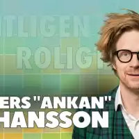 Evenemang: äntligen Roligt: Anders Ankan Johansson