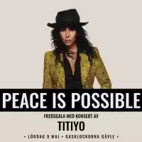Evenemang: Peace Is Possible - Fredsgala & Konsert Med Titiyo
